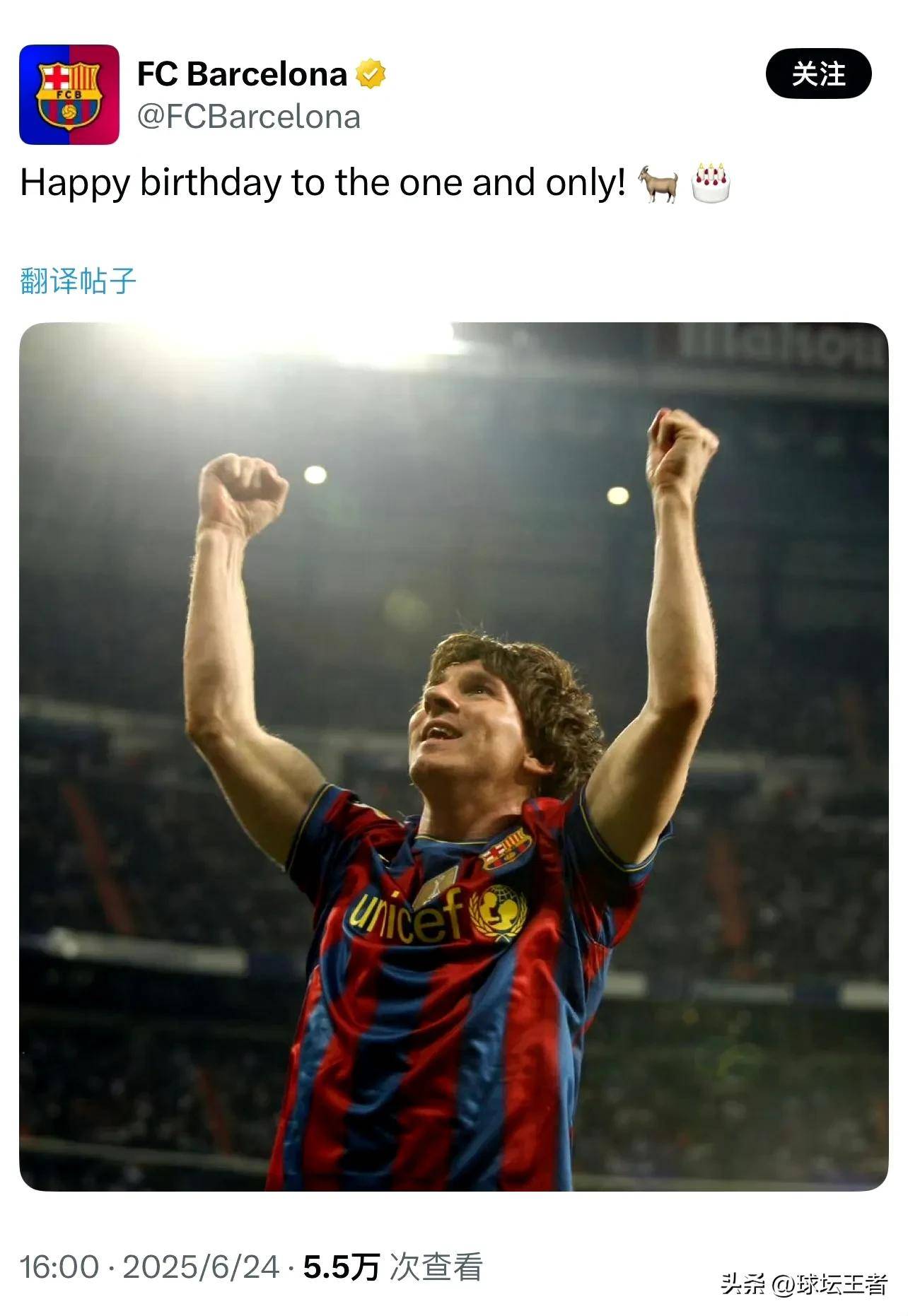 巴萨、金球奖、欧冠、阿根廷队等机构官方祝梅西生日快乐！